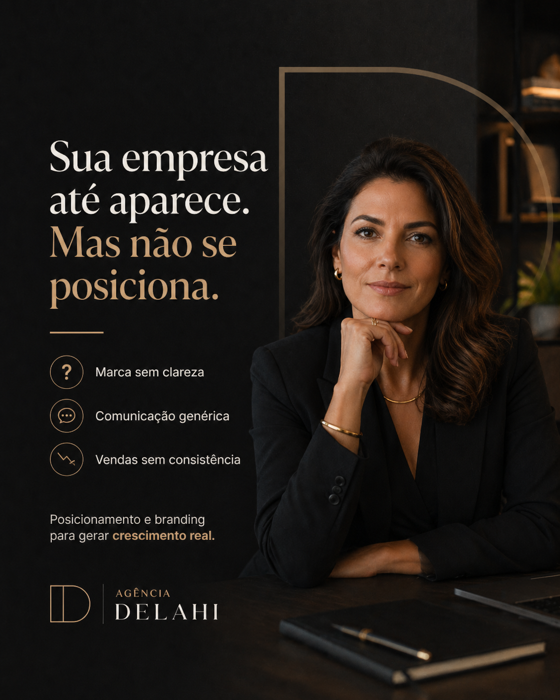 Sua empresa até aparece. Mas não se posiciona.